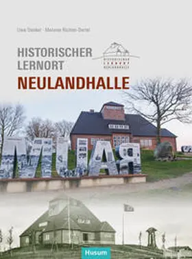 Danker / Richter-Oertel |  Historischer Lernort Neulandhalle | Buch |  Sack Fachmedien