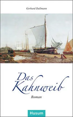Dallmann |  Das Kahnweib | Buch |  Sack Fachmedien