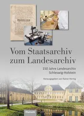 Hering |  Vom Staatsarchiv zum Landesarchiv | Buch |  Sack Fachmedien