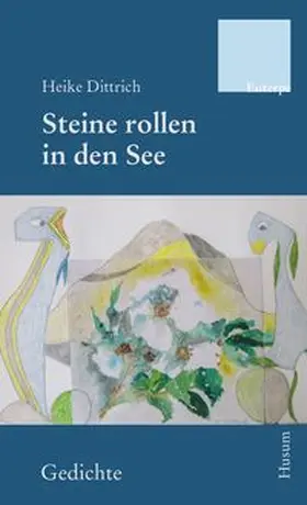 Dittrich |  Steine rollen in den See | Buch |  Sack Fachmedien