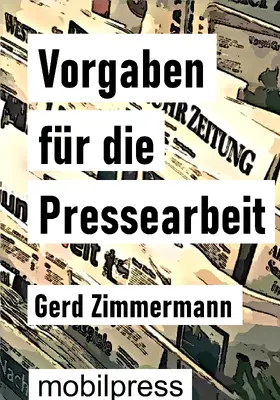Zimmermann |  Vorgaben für die Pressearbeit | eBook | Sack Fachmedien