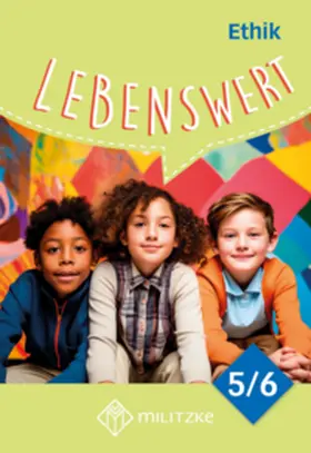 Schmidt |  Lebenswert Klassen 5/6 - Neuausgabe. Lehrbuch Ethik Sachsen | Buch |  Sack Fachmedien