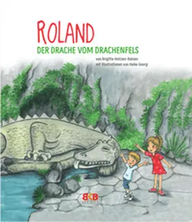 Hintzen-Bohlen | Roland - Der Drache vom Drachenfels | Buch | 978-3-96722-021-6 | www.sack.de