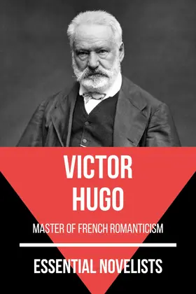 Hugo / Nemo |  Essential Novelists - Victor Hugo | eBook | Sack Fachmedien