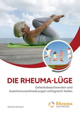 Eberhard |  Die Rheuma Lüge | eBook | Sack Fachmedien