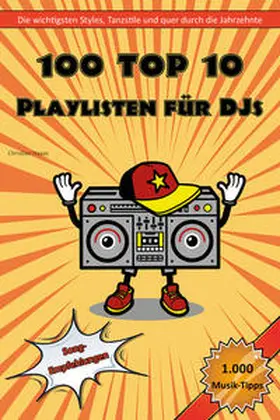 Haase / DJ Training |  100 Top 10 Playlisten für DJs | Buch |  Sack Fachmedien
