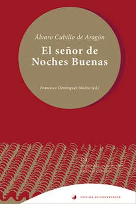 Cubillo de Aragón / Domínguez Matito |  El señor de Noches Buenas | Buch |  Sack Fachmedien
