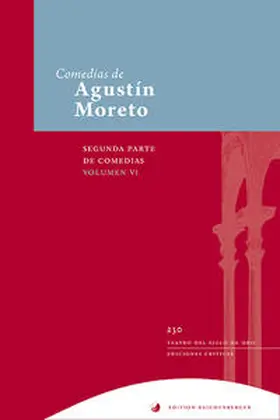 Moreto / Rodríguez-Gallego / Buezo Canalejo |  Segunda parte de comedias, VI | Buch |  Sack Fachmedien