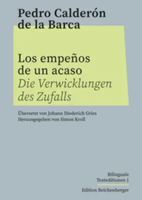 Calderón de la Barca / Kroll |  Los empeños de un acaso / Die Verwicklungen des Zufalls | Buch |  Sack Fachmedien