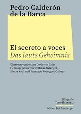 Calderón de la Barca / Aichinger / Kroll |  El secreto a voces / Das laute Geheimnis | Buch |  Sack Fachmedien