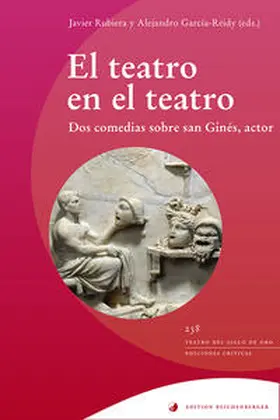 Cepeda / Rosete Niño / Cáncer |  El teatro en el teatro: dos comedias sobre san Ginés, actor | Buch |  Sack Fachmedien