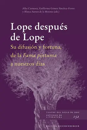 Carmona / Gómez Sánchez-Ferrer / Santos de la Morena |  Lope después de Lope | Buch |  Sack Fachmedien