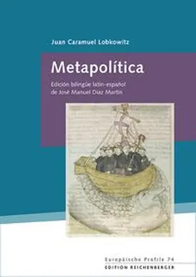 Caramuel Lobkowitz / Díaz Martín |  Metapolítica | Buch |  Sack Fachmedien