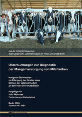 Monsees | Untersuchungen zur Diagnostik der Manganversorgung von Milchkühen | Buch | 978-3-96729-063-9 | sack.de