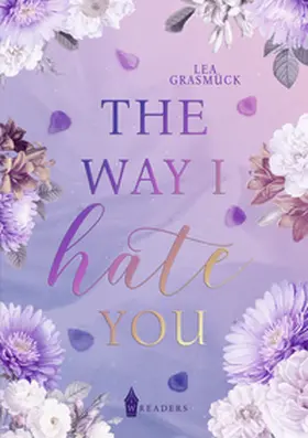 Grasmück |  The way I hate you | Buch |  Sack Fachmedien
