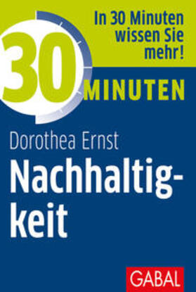 Ernst | 30 Minuten Nachhaltigkeit | Buch | 978-3-96739-022-3 | sack.de