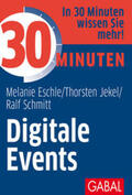 Eschle / Jekel / Schmitt |  30 Minuten Digitale Events | Buch |  Sack Fachmedien