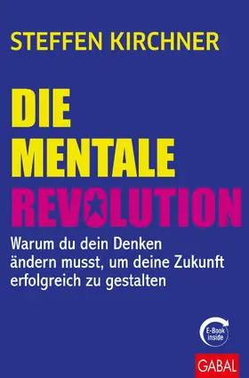 Kirchner |  Die mentale Revolution | Buch |  Sack Fachmedien