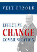Etzold |  Effective Change Communication | Buch |  Sack Fachmedien