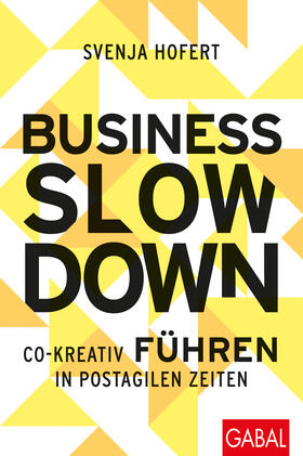 Hofert |  Business Slowdown | Buch |  Sack Fachmedien