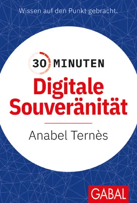 Ternès / Terne`s |  30 Minuten Digitale Souveränität | Buch |  Sack Fachmedien