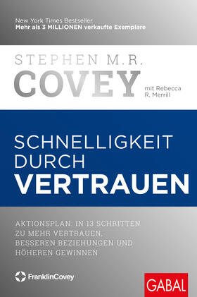 Covey / Merrill |  Schnelligkeit durch Vertrauen | Buch |  Sack Fachmedien