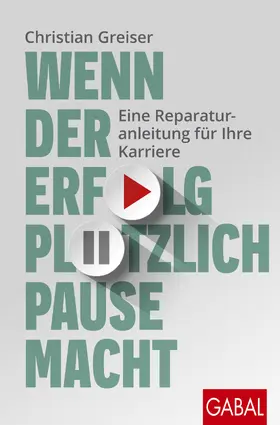 Greiser | Wenn der Erfolg plötzlich Pause macht | Buch | 978-3-96739-114-5 | sack.de
