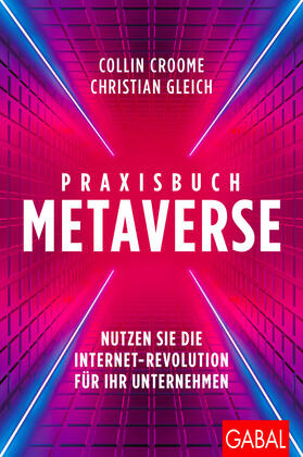 Croome / Gleich | Praxisbuch Metaverse | Buch | 978-3-96739-141-1 | sack.de