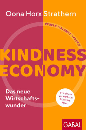 Horx Strathern |  Kindness Economy | Buch |  Sack Fachmedien