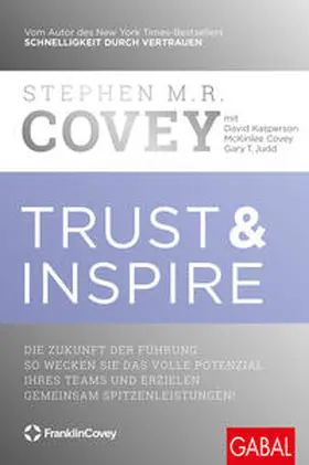 Covey / Kasperson / Judd | Trust & Inspire | Buch | 978-3-96739-152-7 | www.sack.de
