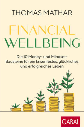 Mathar | Financial Wellbeing | Buch | 978-3-96739-158-9 | sack.de