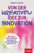Schaper |  Von der kreativen Idee zur Innovation | Buch |  Sack Fachmedien