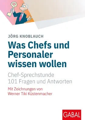 Knoblauch | Was Chefs und Personaler wissen wollen | Buch | 978-3-96739-168-8 | sack.de