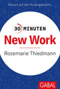 Thiedmann |  30 Minuten New Work | Buch |  Sack Fachmedien