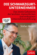 Merath |  Die Schwarzgurt-Unternehmer | Buch |  Sack Fachmedien