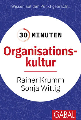 Krumm / Wittig | 30 Minuten Organisationskultur | Buch | 978-3-96739-216-6 | sack.de