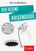 Münchhausen |  Der kleine Krisenguide | eBook | Sack Fachmedien