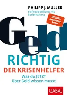 Müller | GeldRICHTIG – Der Krisenhelfer | E-Book | www.sack.de