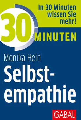 Hein |  30 Minuten Selbstempathie | eBook | Sack Fachmedien