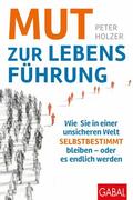 Holzer |  Mut zur Lebensführung | eBook | Sack Fachmedien