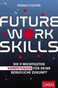 Fischer |  Future Work Skills | eBook | Sack Fachmedien
