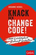 Nickel |  Knack den Change-Code! | eBook | Sack Fachmedien