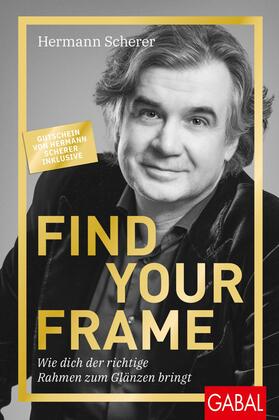Scherer | Find Your Frame | E-Book | sack.de