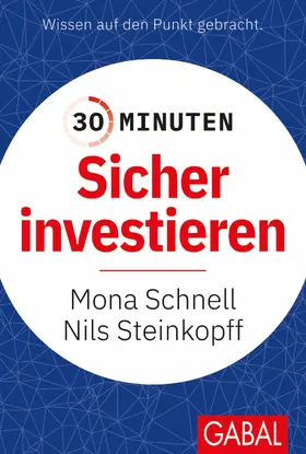Steinkopff / Schnell | 30 Minuten Sicher investieren | E-Book | www.sack.de