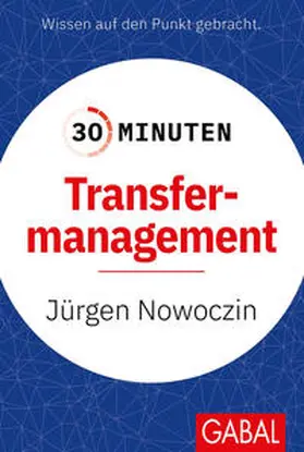Nowoczin |  30 Minuten Transfermanagement | eBook | Sack Fachmedien
