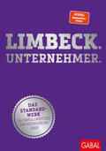 Limbeck |  Limbeck. Unternehmer. | eBook | Sack Fachmedien