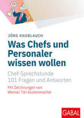 Knoblauch |  Was Chefs und Personaler wissen wollen | eBook | Sack Fachmedien