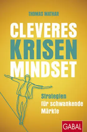 Mathar |  Cleveres Krisen-Mindset | eBook | Sack Fachmedien
