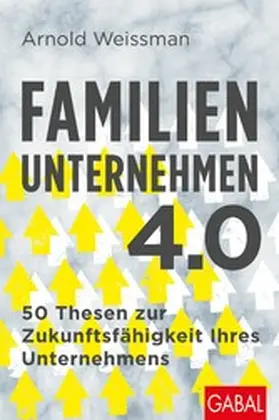 Weissman |  Familienunternehmen 4.0 | eBook | Sack Fachmedien