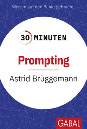 Brüggemann | 30 Minuten Prompting | E-Book | sack.de